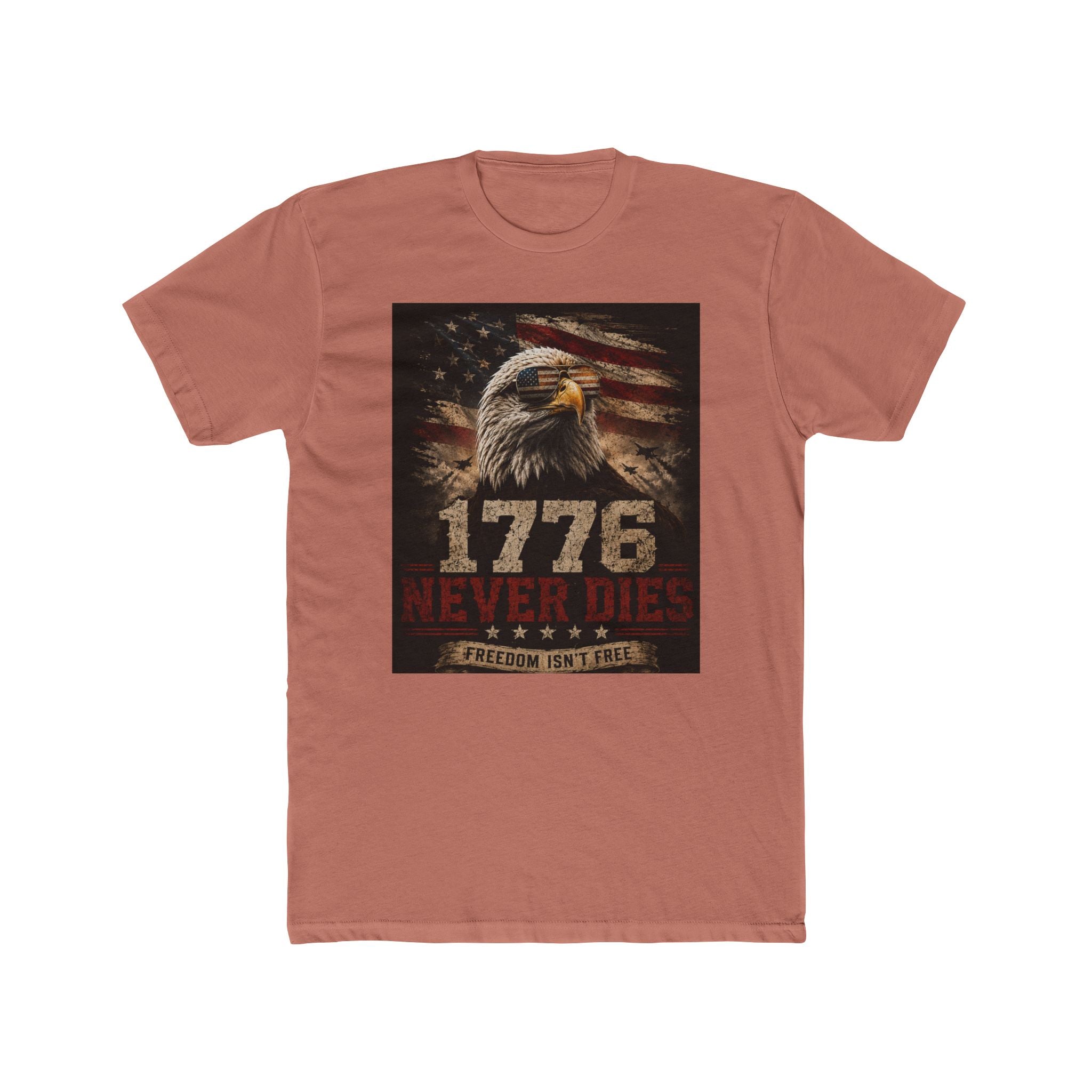 1776 Never Dies - Freedom Isn't Free - Next Level Fitted Tee