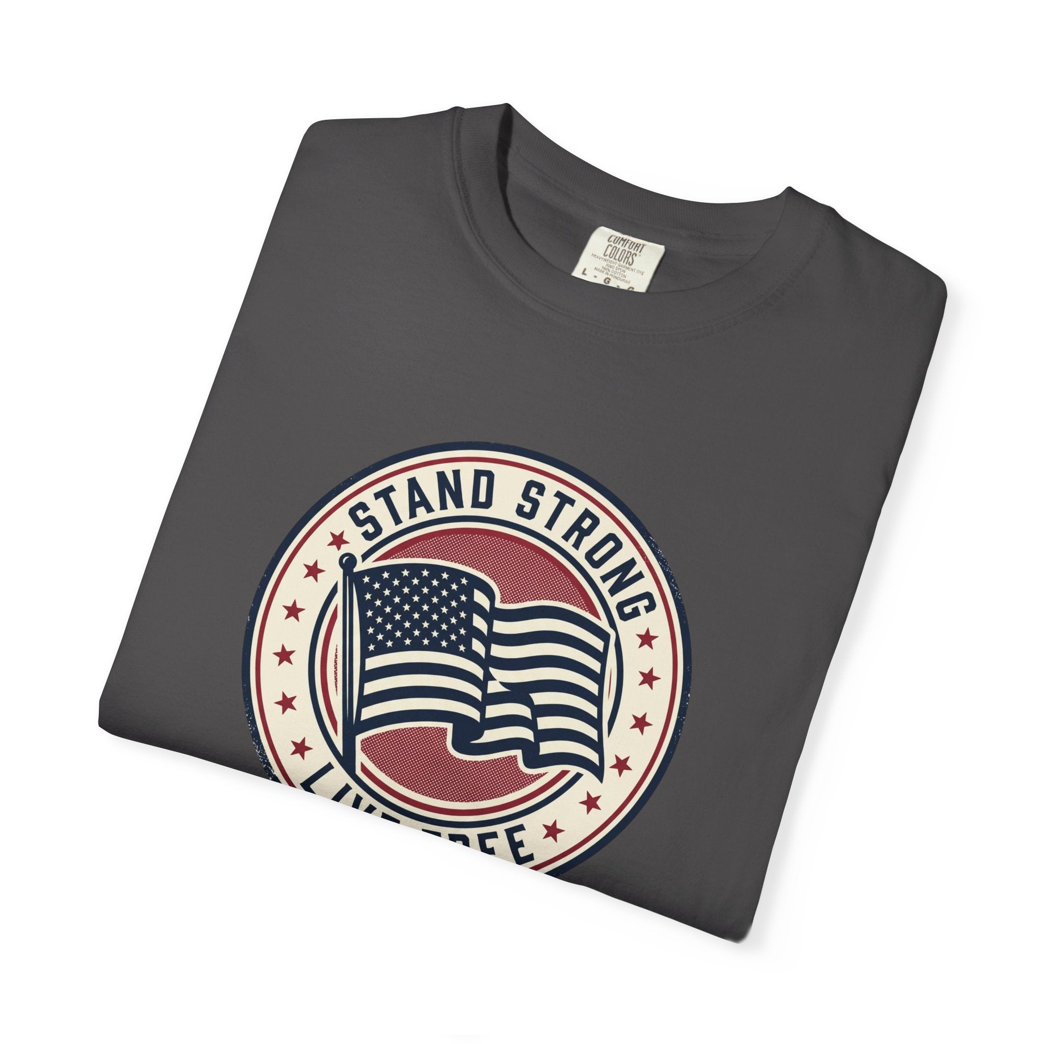 Patriotic "Stand Strong, Live Free" T-Shirt