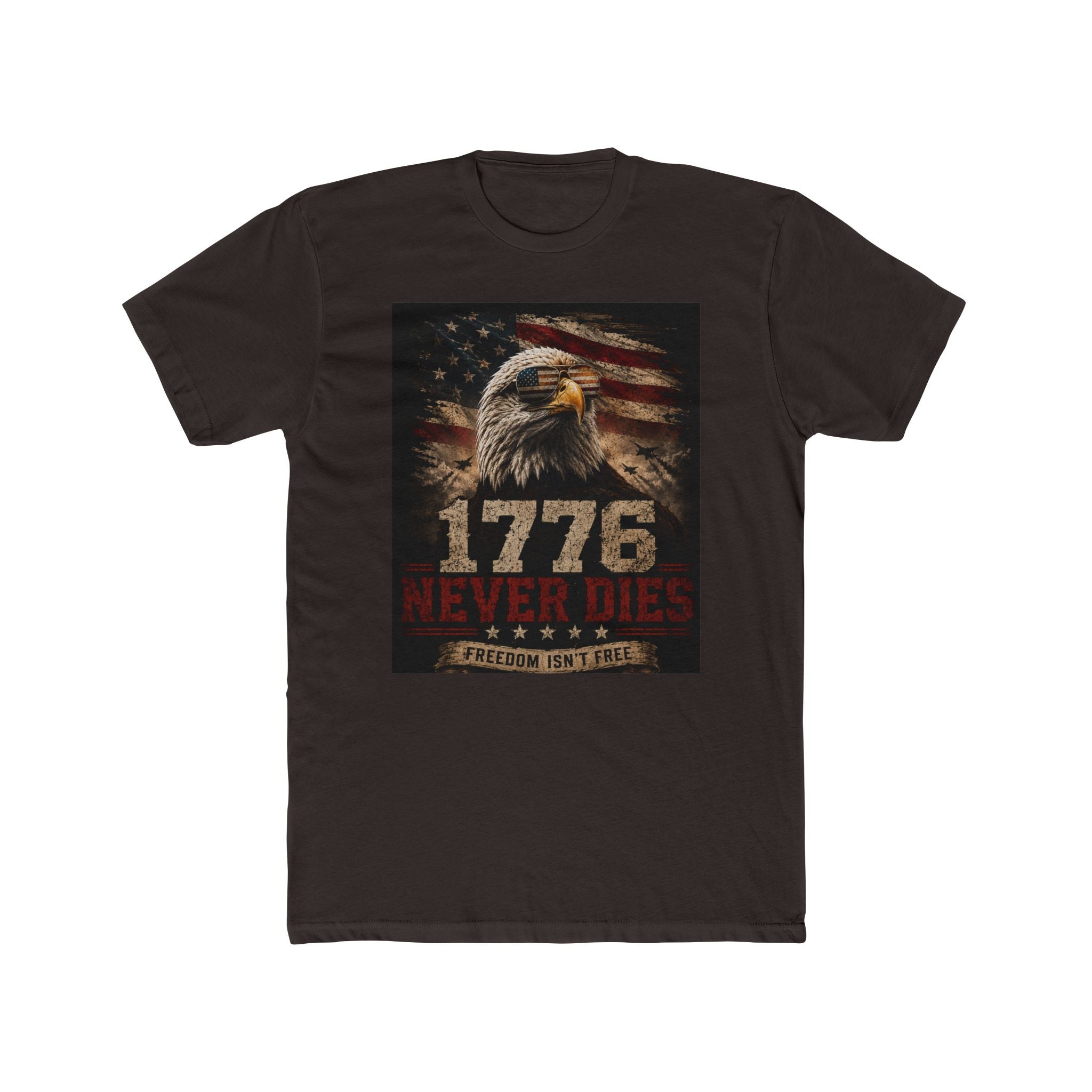 1776 Never Dies - Freedom Isn't Free - Next Level Fitted Tee
