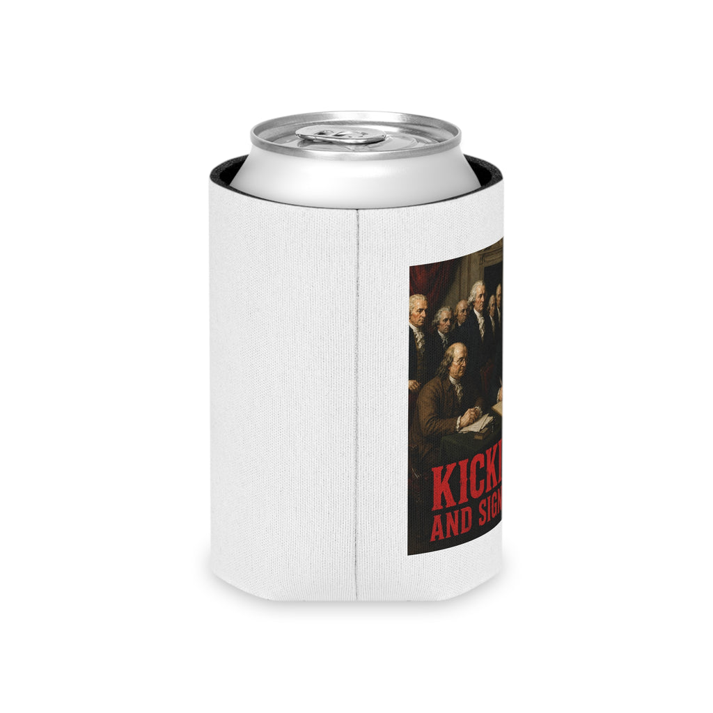 Can Cooler — "Kicking Ass and Signing Names" Patriotic Founding Fathers Can Cooler