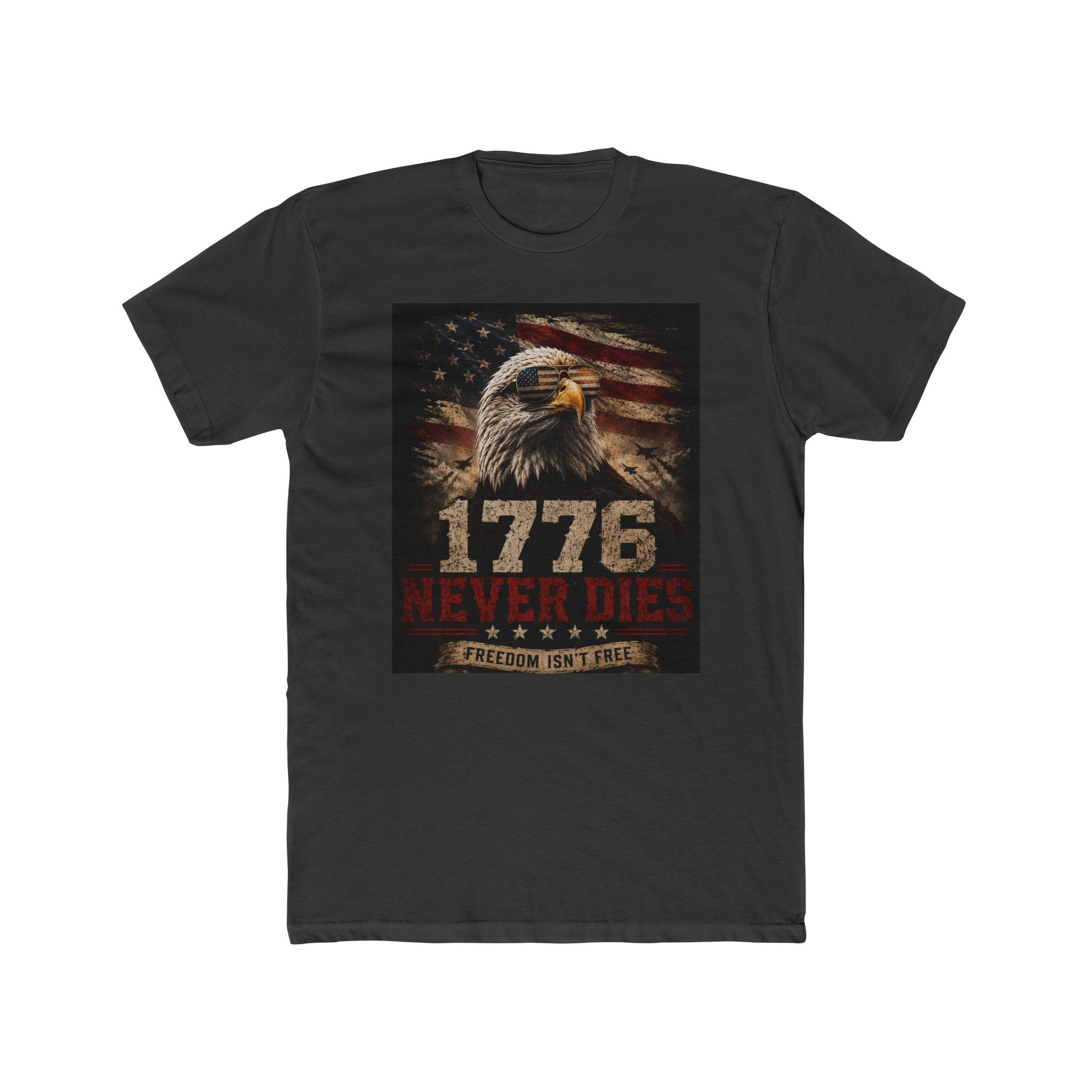 1776 Never Dies - Freedom Isn't Free - Next Level Fitted Tee