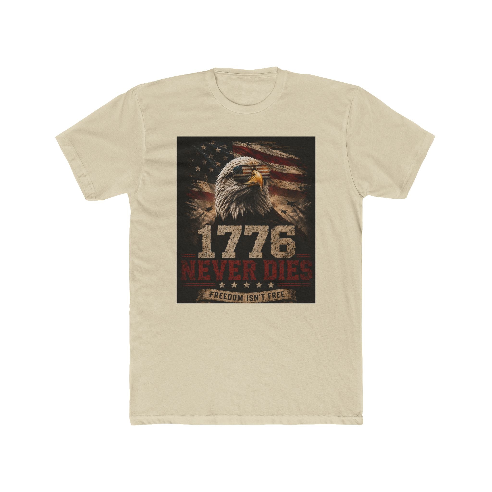 1776 Never Dies - Freedom Isn't Free - Next Level Fitted Tee