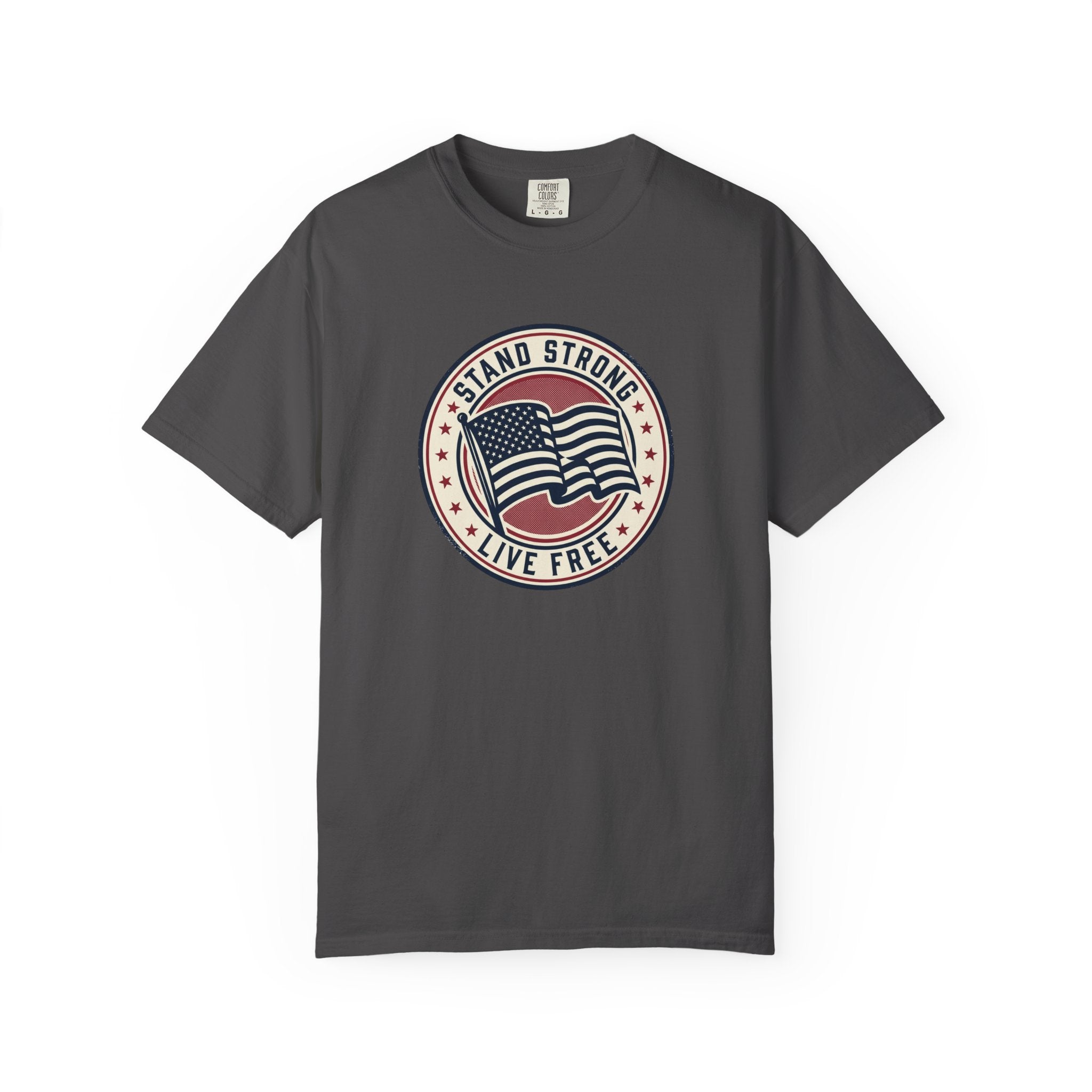 Patriotic "Stand Strong, Live Free" T-Shirt